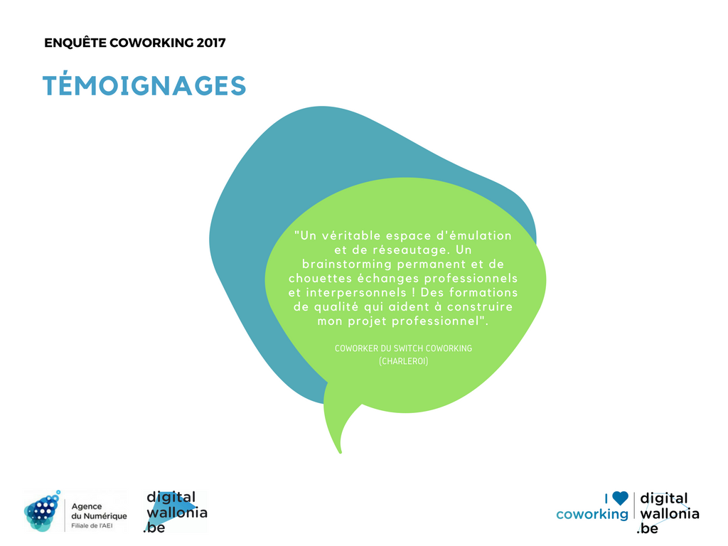 Enquête coworking Digital Wallonia 2017 - Témoignages