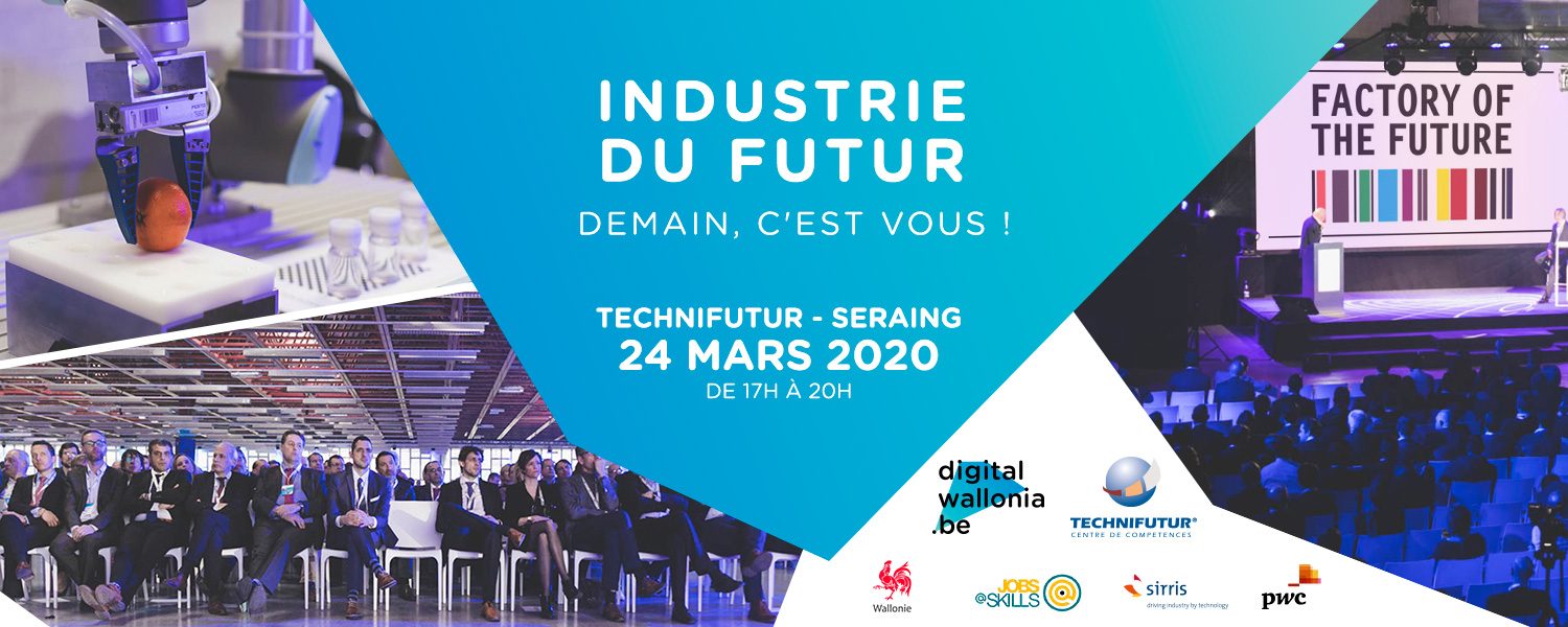 Industrie du futur, demain c'est vous ! (reporté)